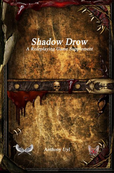 Shadow Drow: A Roleplaying Game Supplement