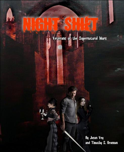 Night Shift: Veterans of the Supernatural Wars [ Pre-order ]
