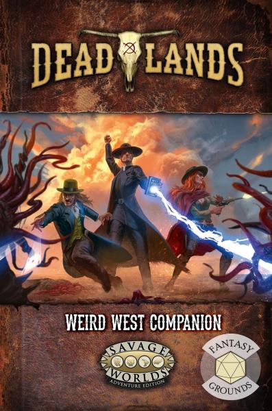 Deadlands: The Weird West Companion
