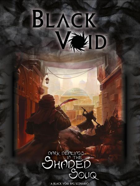 Black Void: Dark Dealings in the Shaded Souq [ Pre-order ]