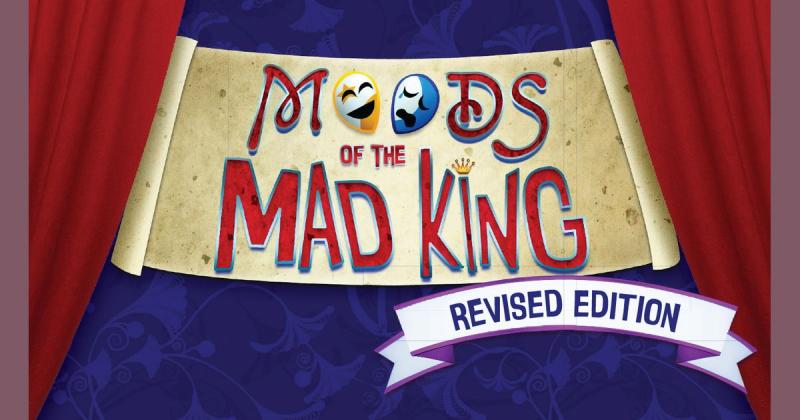Moods of the Mad King: Revised Edition [ Pre-order ]