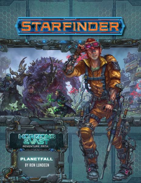 Starfinder Adventure Path #40: Planetfall (Horizons of the Vast 1 of 6)