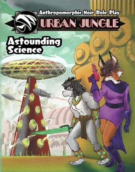 Urban Jungle: Astounding Science - Gadgets, Rockets, and Wonders