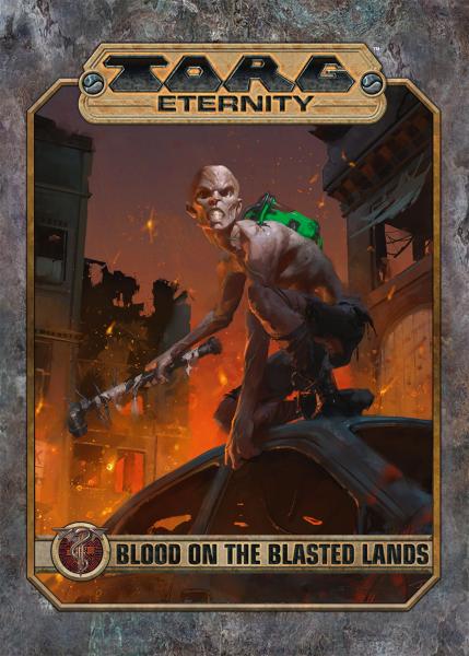 Torg Eternity: Blood on the Blasted Lands Adventure