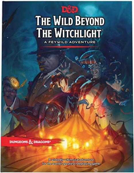 The Wild Beyond the Witchlight: Dungeons & Dragons (DDN)