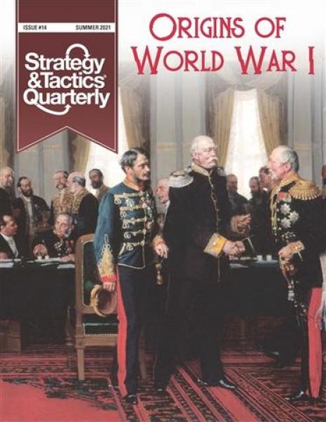 Strat. & Tact. Quarterly 14: Prelude to WW1
