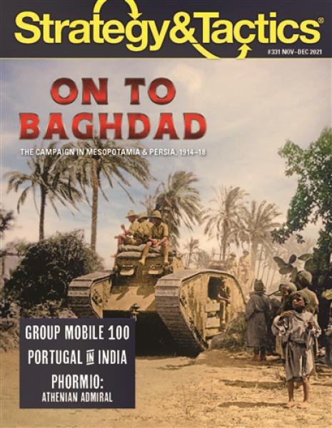Strat. & Tact. Issue #331 (On to Baghdad!)