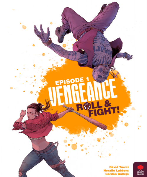 Vengeance: Roll & Fight - Episode 1