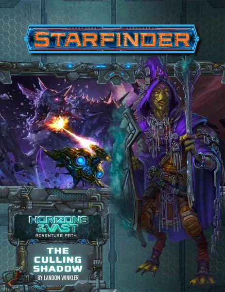 Starfinder Adventure Path: The Culling Shadow (Horizons of the Vast 6 of 6)