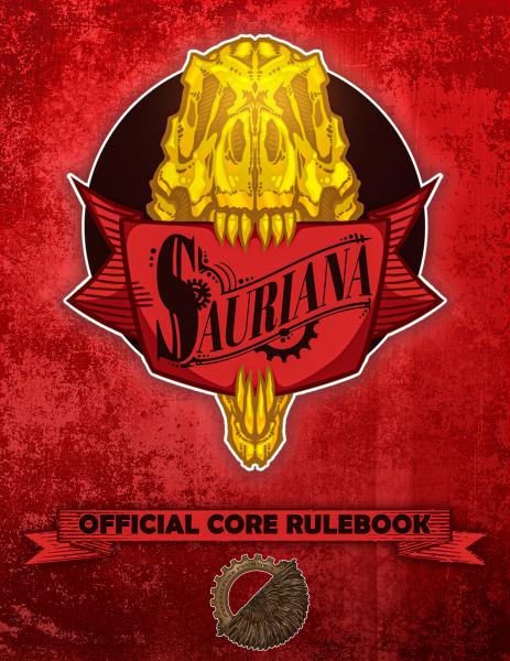 Sauriana: Core Rulebook [ Pre-order ]