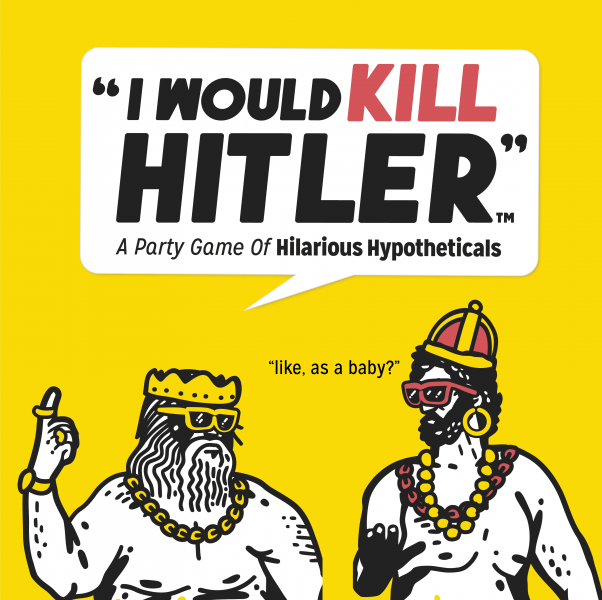 I Would Kill Hitler [ 10% Pre-order discount ]