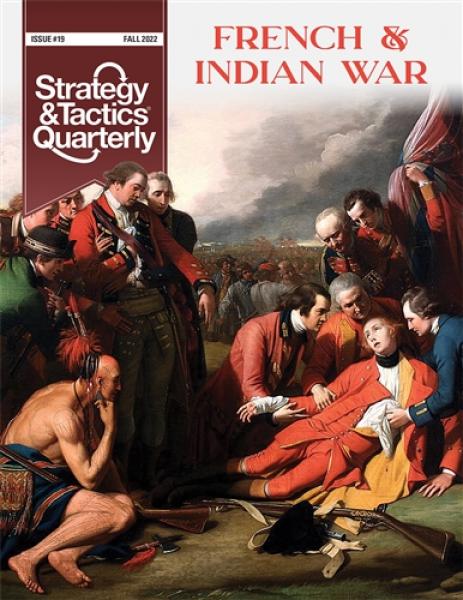 Strat. & Tact. Quarterly 19: French & Indian War