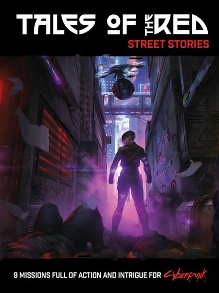 Tales of the RED: Street Stories (Cyberpunk RED)