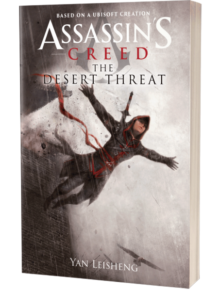 The Desert Threat: An Assassin’s Creed Novel