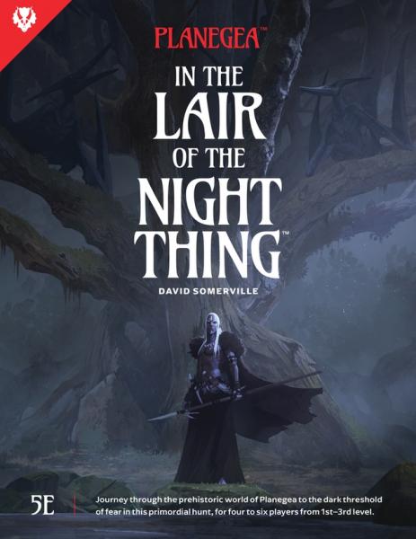 In the Lair of the Night Thing: Planegea Adventure (5E) [ Pre-order ]