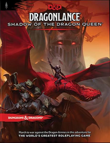 Dragonlance Shadow of the Dragon Queen: Dungeons & Dragons (DDN)
