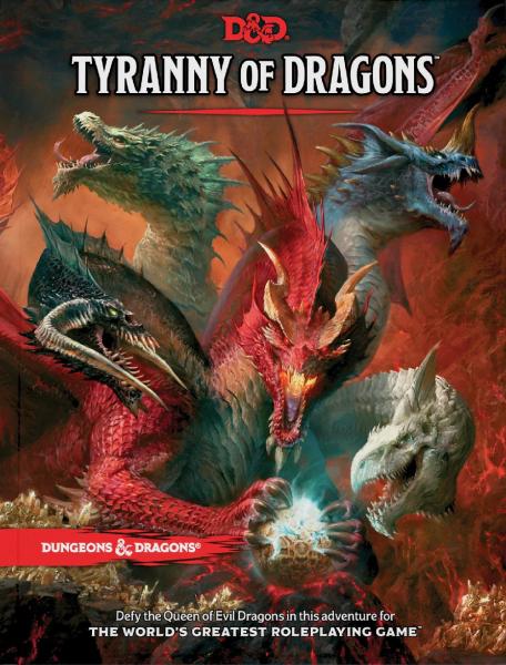 Tyranny of Dragons: Dungeons & Dragons (DDN)