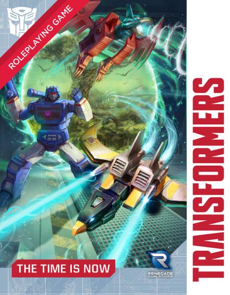The Time is Now Adventure Book: Transformers Roleplaying Game