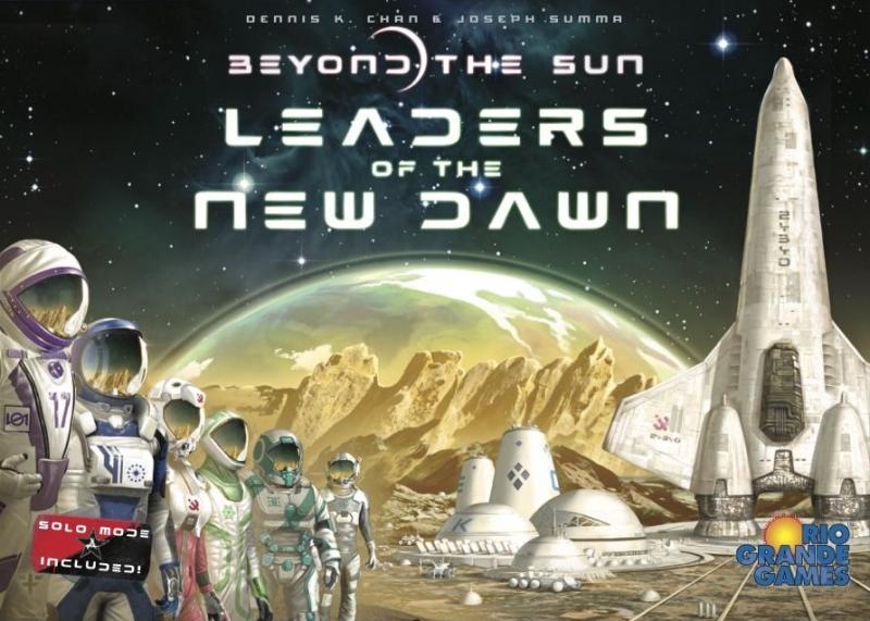Leaders of the New Dawn - Beyond the Sun Expansion