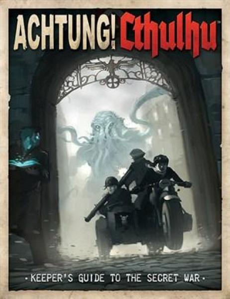 Achtung Cthulhu: Keeper's Guide