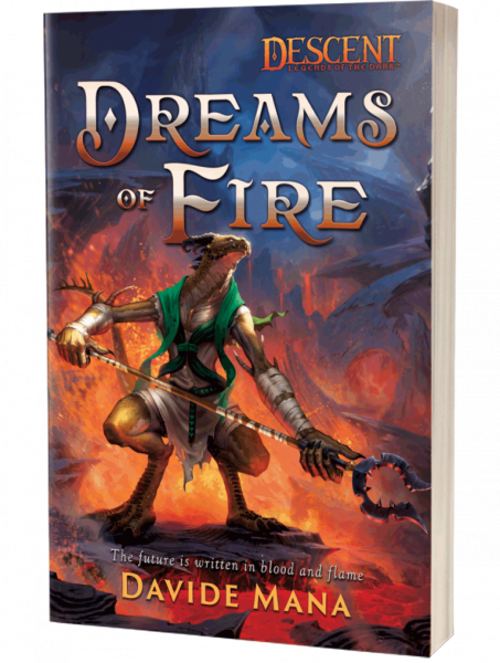 Dreams of Fire: Descent Legends of The Dark