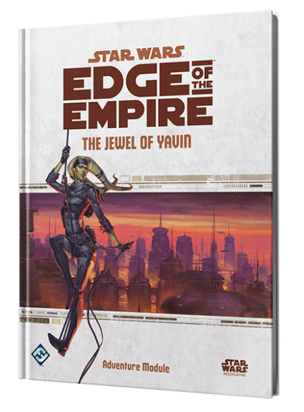 Star Wars Edge of the Empire RPG - The Jewel of Yavin [ Pre-order ]