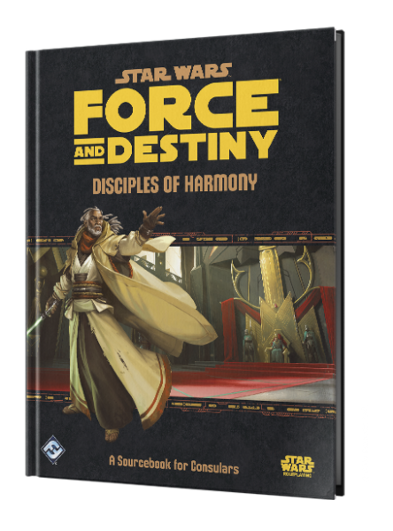 Star Wars Force and Destiny RPG: Disciples of the Harmony [ Pre-order ]