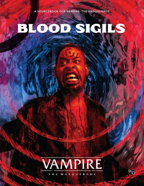 Blood Sigils Sourcebook: Vampire: The Masquerade 5th Edition RPG