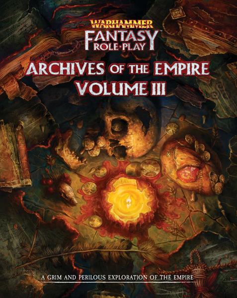 Warhammer Fantasy Roleplay: Archives of the Empire 3