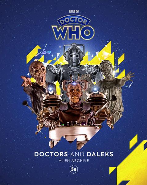 Doctors And Daleks: Alien Archive (5E)