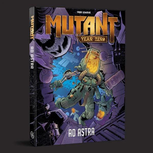 Ad Astra: Mutant: Year Zero RPG (Campaign Module, Hardback)