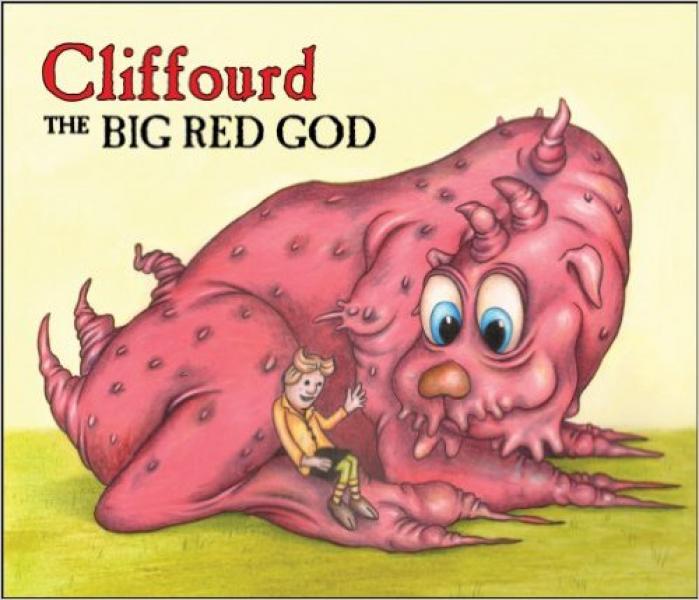 Clifford The Big Red God