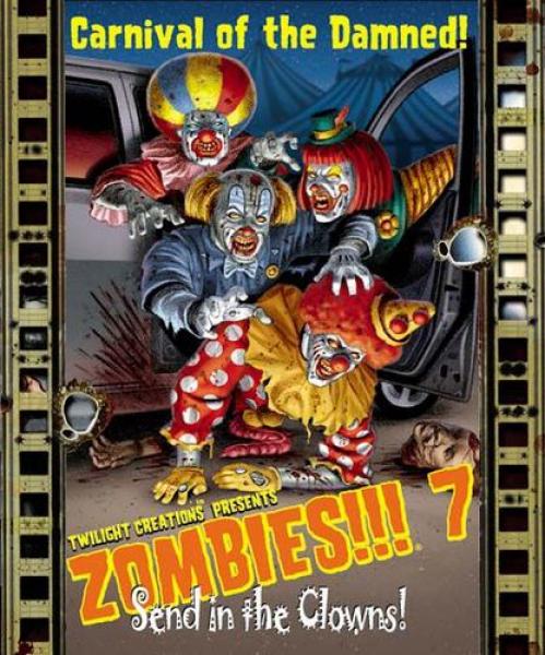 Zombies!!! 7 Send in the Clowns