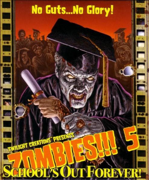 Zombies!!! 5 School's Out Forever