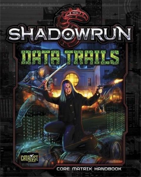 Shadowrun 5th Ed: Data Trails