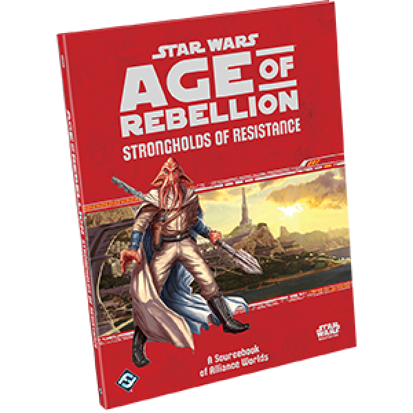 Star Wars Age of Rebellion: Strongholds of the Resistance
