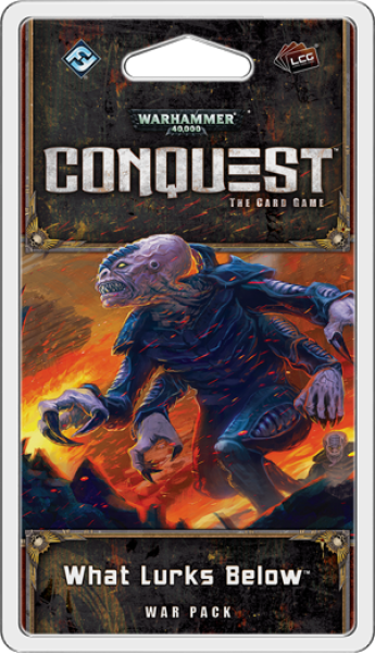 Warhammer 40K Conquest LCG: What Lurks Below