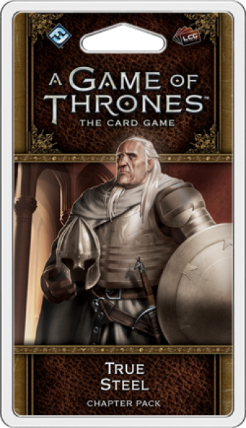 A Game Of Thrones LCG 2nd Ed: True Steel Chapter Pack