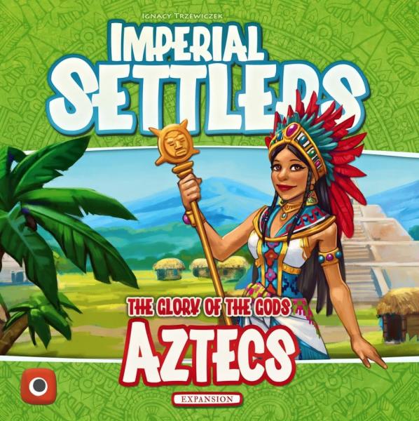 Imperial Settlers Aztecs Expansion
