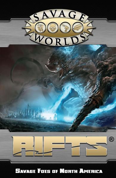 Savage Worlds: RIFTS Savage Foes of North America Limited Edition