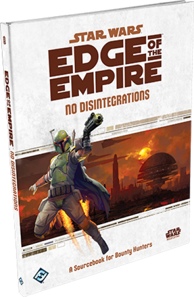 Star Wars Edge of the Empire RPG: No Disintegrations
