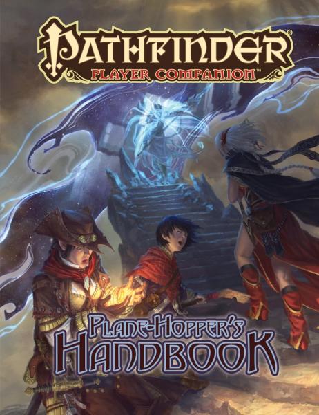 Pathfinder Player Companion: Plane-Hopper’s Handbook