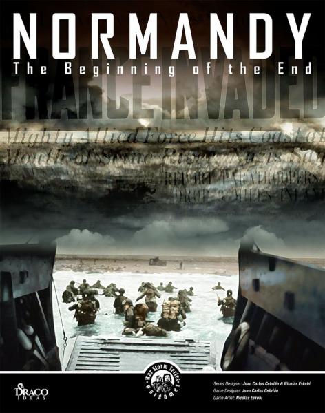 Normandy: The Beginning of the End
