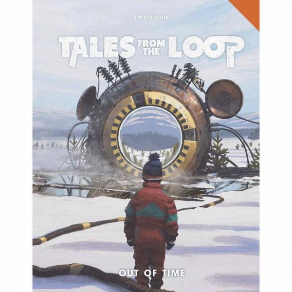 Tales from the Loop RPG: Out of Time