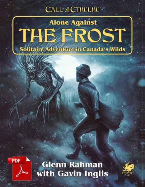 Call of Cthulhu 7th Ed: Alone Against the Frost