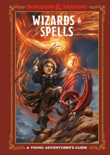 D&D Wizards and Spells: A Young Adventurer's Guide